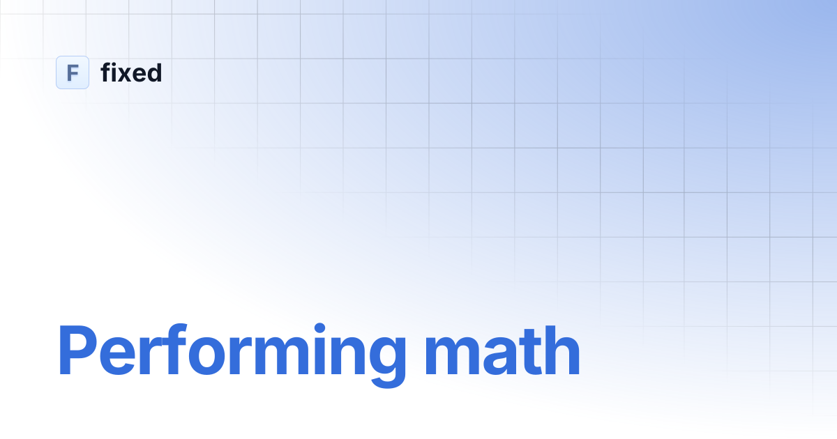 Performing math | fixed